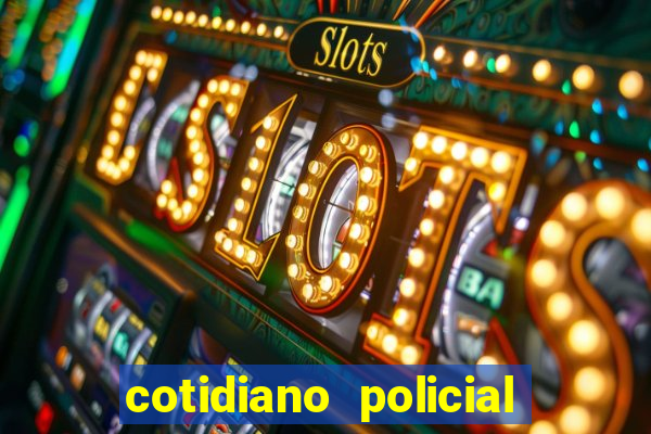 cotidiano policial de santa maria da vitoria bahia
